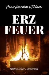 Erzfeuer - Hans-Joachim Wildner