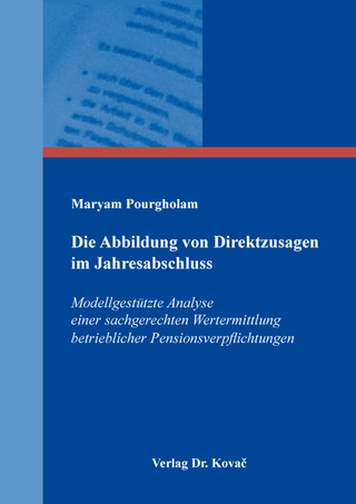 Die Abbildung von Direktzusagen im Jahresabschluss