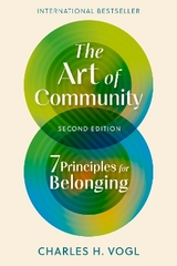 The Art of Community, Second Edition - Vogl, Charles H.