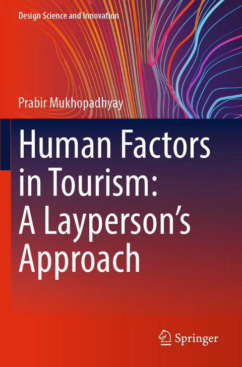 Human Factors in Tourism: A Layperson's Approach - Prabir Mukhopadhyay