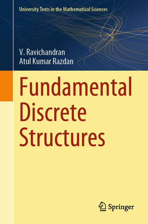 Fundamental Discrete Structures - V. Ravichandran, Atul Kumar Razdan