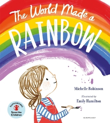 The World Made a Rainbow - Michelle Robinson