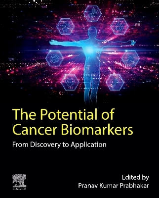 The Potential of Cancer Biomarkers - 