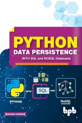 Python Data Persistence  with SQL and Nosql Databases