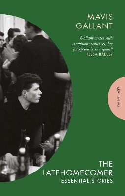 The Latehomecomer - Mavis Gallant