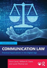 Communication Law - Caristi, Dom; Davie, William R.; Lee, Laurie Thomas