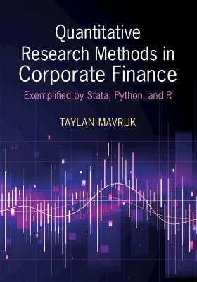 Quantitative Research Methods in Corporate Finance - Taylan Mavruk