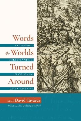 Words and Worlds Turned Around - 