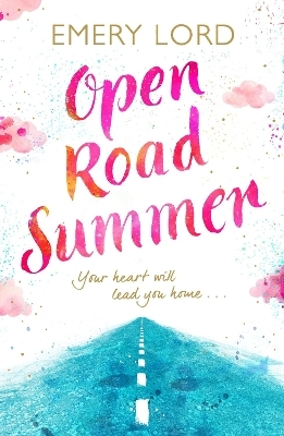 Open Road Summer - Emery Lord