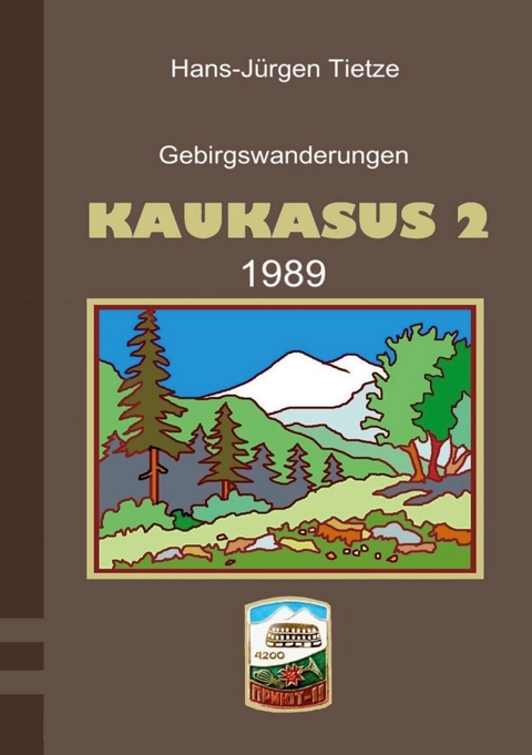 Kaukasus 2 - Hans-Jürgen Tietze