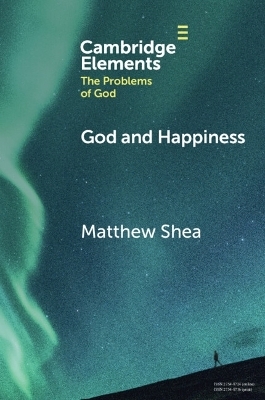 God and Happiness - Matthew Shea