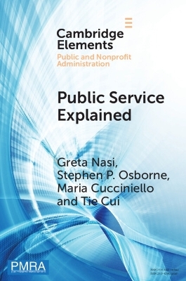Public Service Explained - Greta Nasi, Stephen Osborne, Maria Cucciniello, Tie Cui