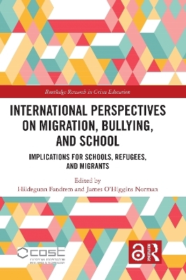 International Perspectives on Migration, Bullying, and School - 