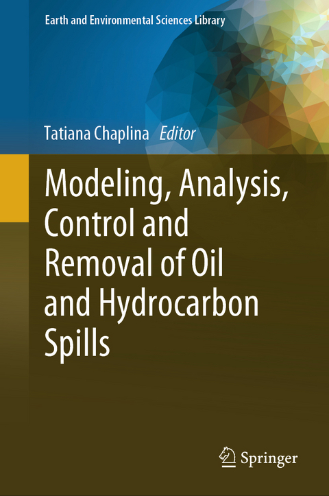 Modeling, Analysis, Control and Removal of Oil and Hydrocarbon Spills - 