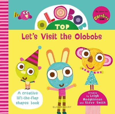 Olobob Top: Let's Visit the Olobobs - Leigh Hodgkinson, Steve Smith