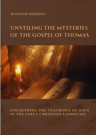 Unveiling the Mysteries of the Gospel of Thomas