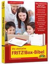 Die ultimative Fritz!Box-Bibel - Wolfram Gieseke