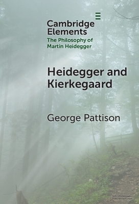 Heidegger and Kierkegaard - George Pattison