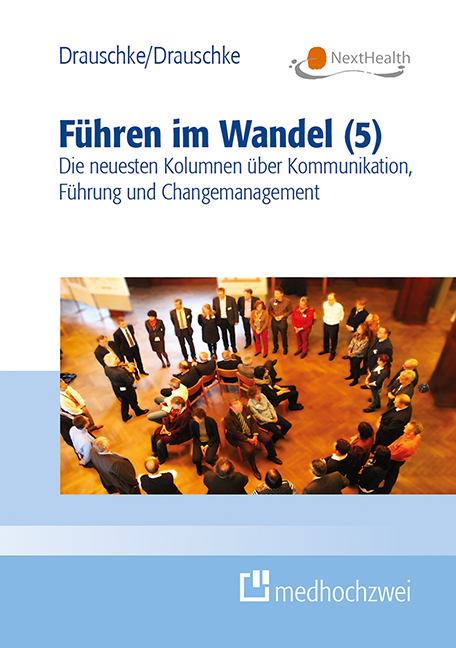 F&uuml;hren im Wandel (5) - Stefan Drauschke, Pia Drauschke