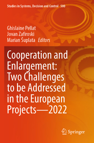 Cooperation and Enlargement: Two Challenges to be Addressed in the European Projects—2022