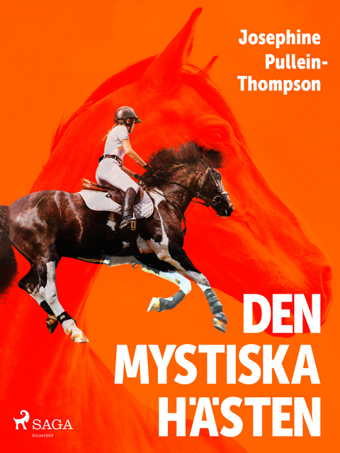 Den mystiska h&auml;sten -  Josephine Pullein Thompson