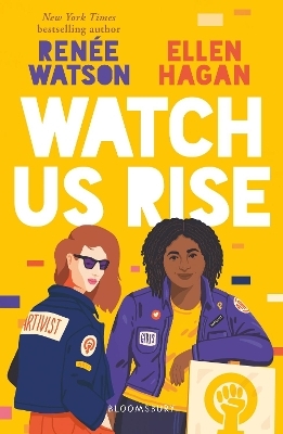 Watch Us Rise - Ren&eacute;e Watson, Ellen Hagan