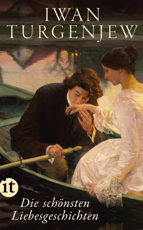 Die sch&ouml;nsten Liebesgeschichten - Iwan Turgenjew