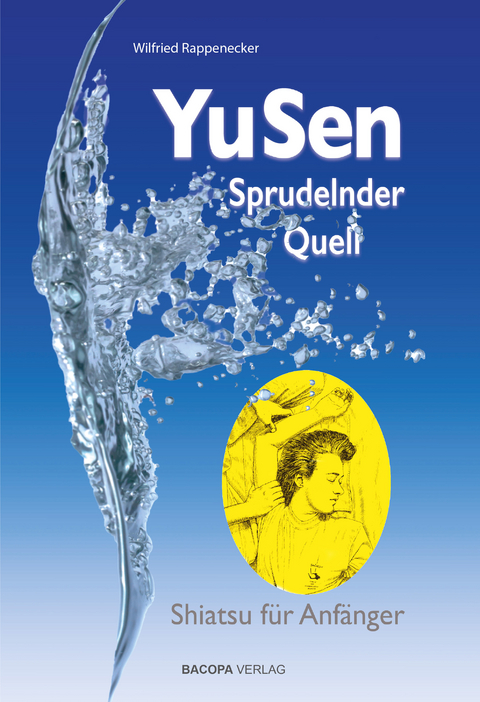 Yu Sen - Sprudelnder Quell - Wilfried Rappenecker