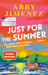 Just for the Summer - Abby Jimenez