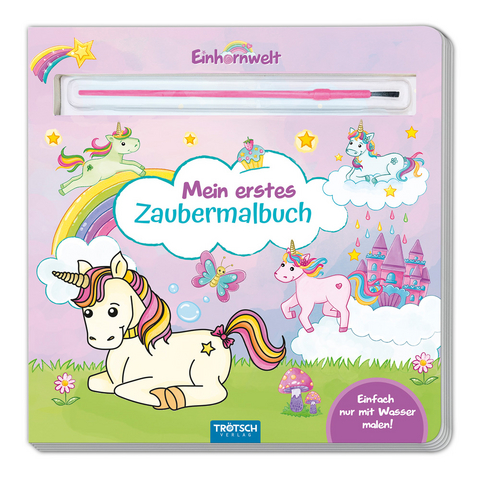 Tr&ouml;tsch Malbuch mit Pinsel Mein erstes Zaubermalbuch Einhornwelt - 