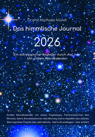 Das himmlische Journal 2026 - Ein astrologischer Begleiter durch das Jahr