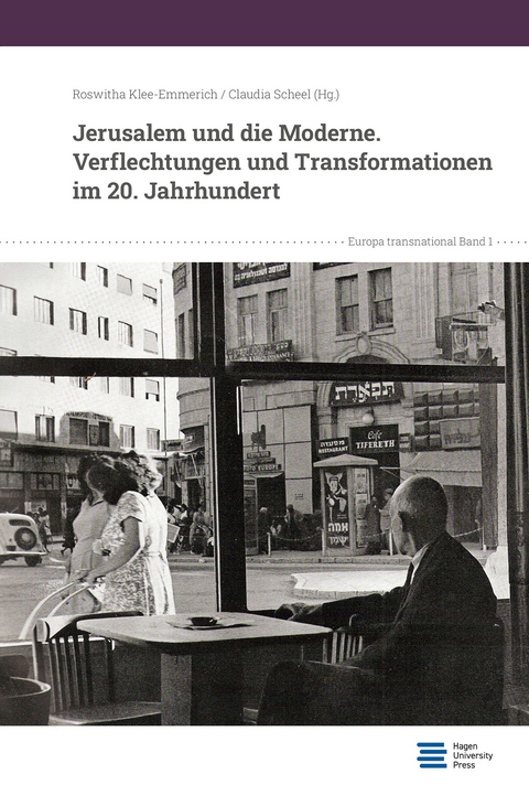 Jerusalem und die Moderne - 