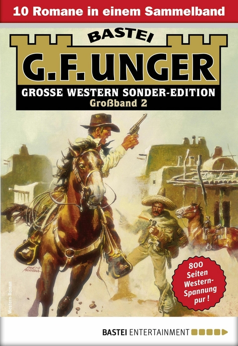 G. F. Unger Sonder-Edition Gro&szlig;band 2 - G. F. Unger