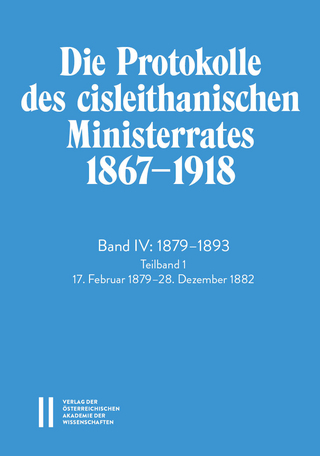 Die Protokolle des cisleithanischen Ministerrates 1867—1918, Band IV: 1879—1893