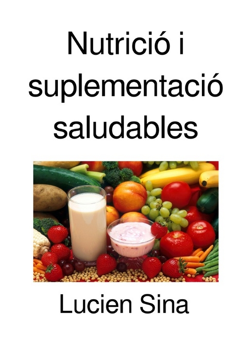 Nutrici&oacute; i suplementaci&oacute; saludables - Lucien Sina