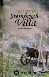 Steinbruchvilla - Helga Harter