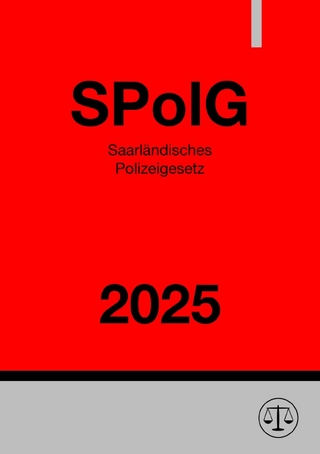 Saarländisches Polizeigesetz - SPolG 2025