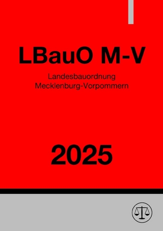 Landesbauordnung Mecklenburg-Vorpommern - LBauO M-V 2025