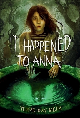 It Happened to Anna - Tehlor Mejia