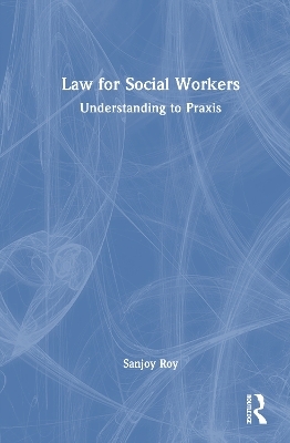 Law for Social Workers - Sanjoy Roy