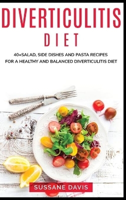 Diverticulitis Diet - Sussane Davis