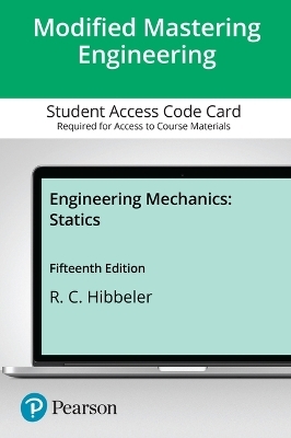 Modified Mastering Engineering with Pearson Etext -- Standalone Access Card -- For Engineering Mechanics