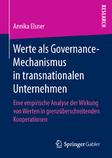 Werte als Governance-Mechanismus in transnationalen Unternehmen - Annika Elsner