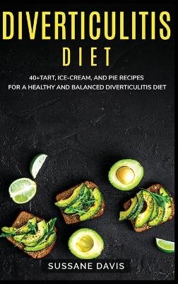 Diverticulitis Diet - Sussane Davis