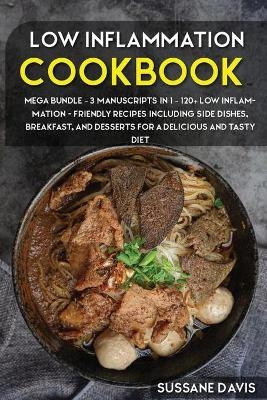 Low Inflammation Cookbook - Sussane Davis