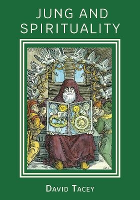Jung and Spirituality - David Tacey
