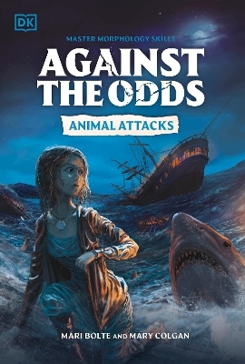Against the Odds: Animal Attacks -  Dk