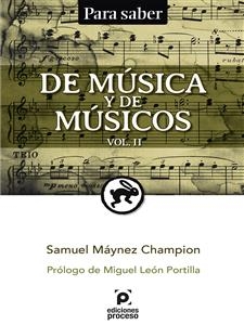 De música y de músicos Vol. II