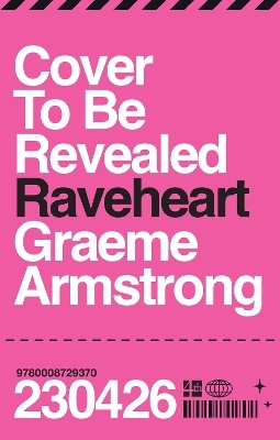 Raveheart - Graeme Armstrong