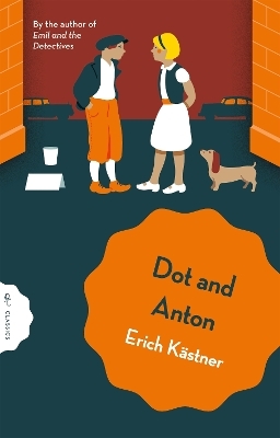 Dot and Anton - Erich Kästner